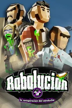Robolucion: The Sandwich Conspiracy cover