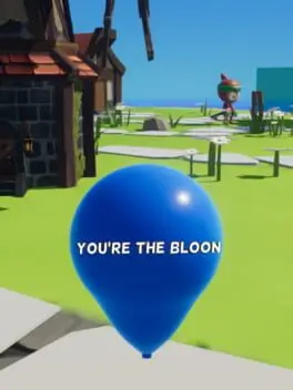 Bloons But You're the Bloon cover art