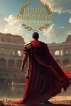 Ludus Magnatus: Gladiator Manager Simulator background