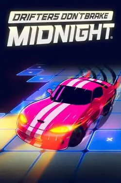 Drifters Don't Brake: Midnight background