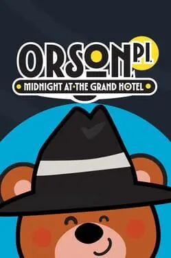 Orson, P.I.: Midnight at the Grand Hotel background