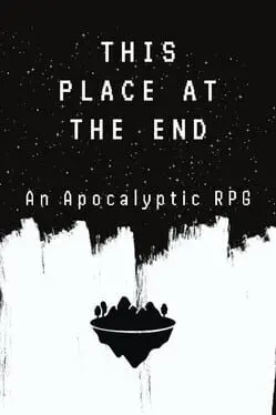 This Place at the End: An Apocalyptic RPG background