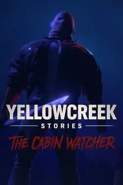 Yellowcreek Stories: The Cabin Watcher background