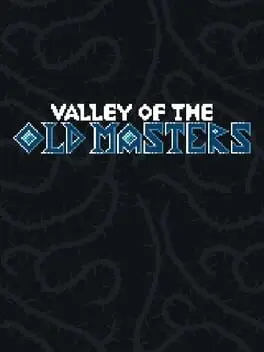 Valley of the Old Masters background