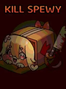 Kill Spewy background
