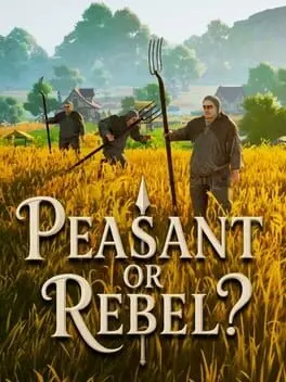 Peasant or Rebel? background