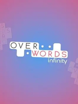 Overwords: Infinity background
