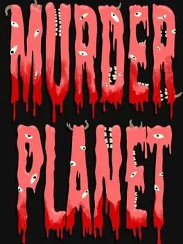 Murderplanet background