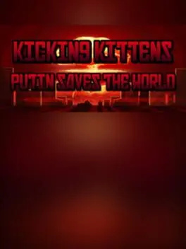 Kicking Kittens: Putin Saves the World cover