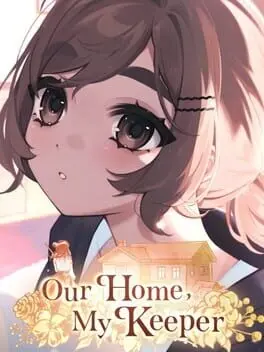 Our Home, My Keeper background