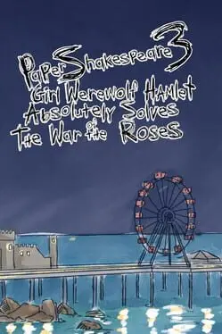 Paper Shakespeare 3: Girl Werewolf Hamlet Absolutely Solves the War of the Roses background