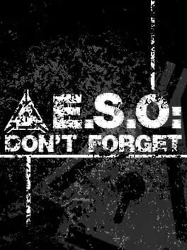 E.S.O: Don't Forget background