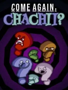 Come Again, Chachii? background