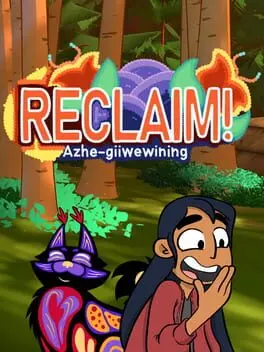 Reclaim ! Azhe-giiwewining background