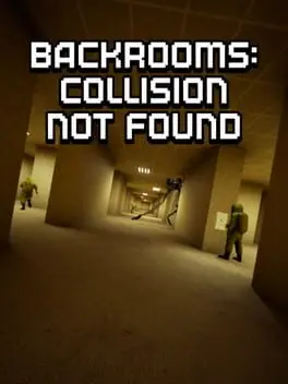 Backrooms: Collision Not Found background