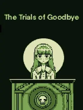 The Trials of Goodbye cover