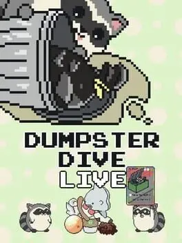 Dumpster Dive Live background