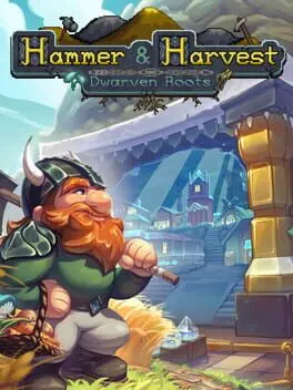 Hammer & Harvest: Dwarven Roots cover art