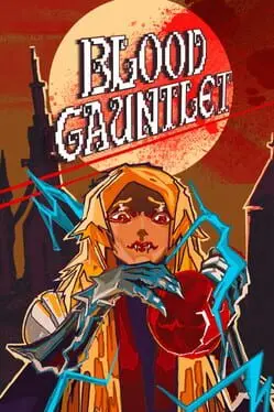 Blood Gauntlet background
