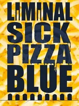 Liminal Sick Pizza Blue background