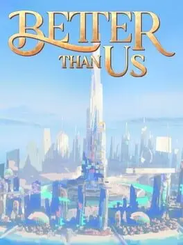 Better Than Us background