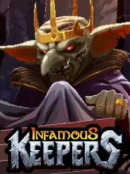Infamous Keepers background