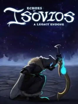Echoes of Isovios: A Legacy Undone background