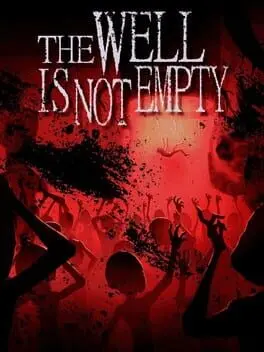 The Well Is Not Empty background
