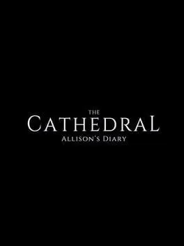 The Cathedral: Allison's Diary cover