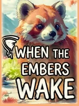 When the Embers Wake background