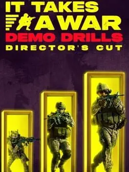 It Takes a War: Demo Drills - Director's Cut cover