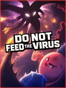 Do Not Feed the Virus background