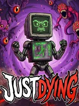 Just Dying background