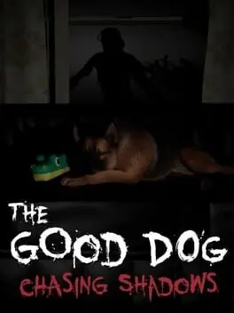 The Good Dog: Chasing Shadows background