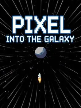 Pixel Into the Galaxy cover art
