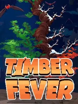 Timber Fever background