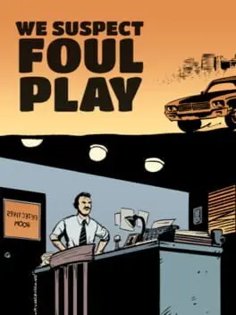We Suspect Foul Play cover