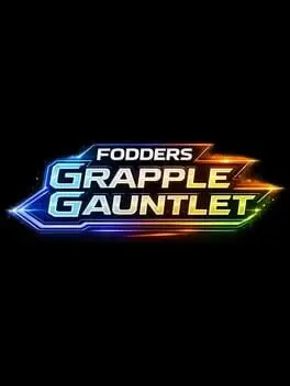 Fodders Grapple Gauntlet background