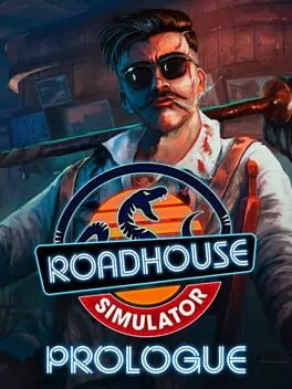 Roadhouse Simulator: Prologue cover art
