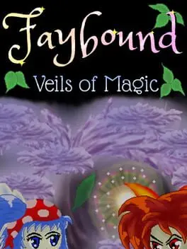 Faybound: Veils of Magic background