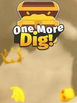 One More Dig! background