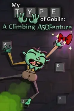 My Type of Goblin: A Climbing ASDFenture background