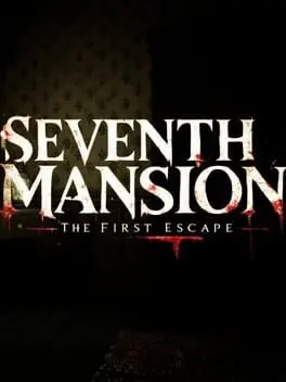Seventh Mansion: The First Escape background