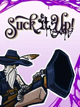 Suck It Up! background