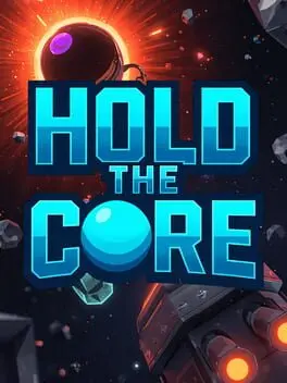 Hold the Core background