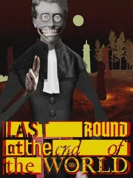 Last Round at the End of the World cover art