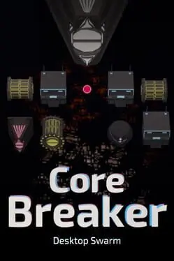 CoreBreaker: Desktop Swarm background