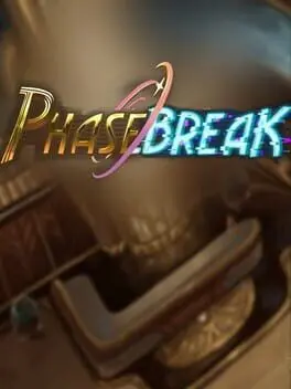 Phasebreak background