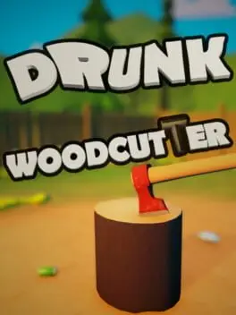 Drunk Woodcutter background