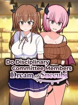 Do Disciplinary Committee Members Dream of Succubi? background